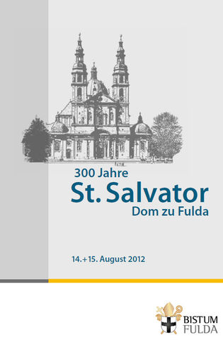 300-jähriges Jubiläum der Fuldaer Kathedrale am 14. und 15. August
